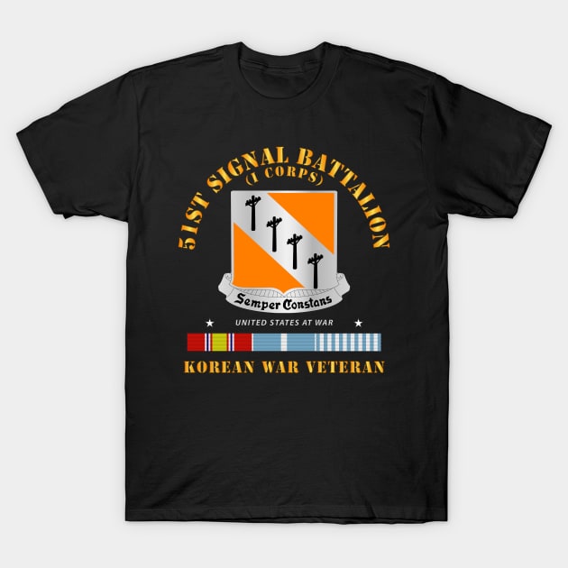 51st Signal Battalion - Korean War Veteran T-Shirt by twix123844